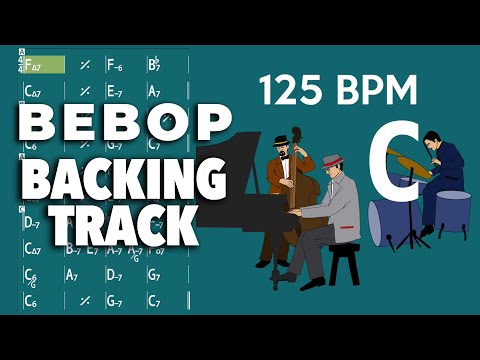 Fast Jazz Backing Track Bebop 125 BPM  Jazz for Piano, Guitar, Saxophone