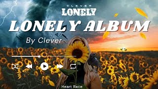 Clever ☂️ The Lonely Album 4. Heart Race