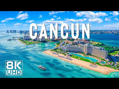 Cancun 8K UHD - A Visual Journey Through Mexico's Paradise