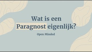 Wat is een Paragnost eigenlijk?