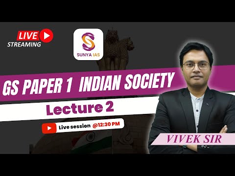 GS 1 | Lecture 2 | Salient features of Indian Society & Diversity of India | UPSC | Sunya IAS