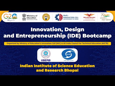 INNOVATION, DESIGN AND ENTERPRENEURSHIP (IDE) BOOTCAMP