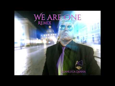 We are One   Remix Gianluca Zanna   Feat Claudette Lyons