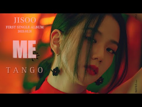 JISOO - ‘ME’ VISUAL FILM (Tango Version)