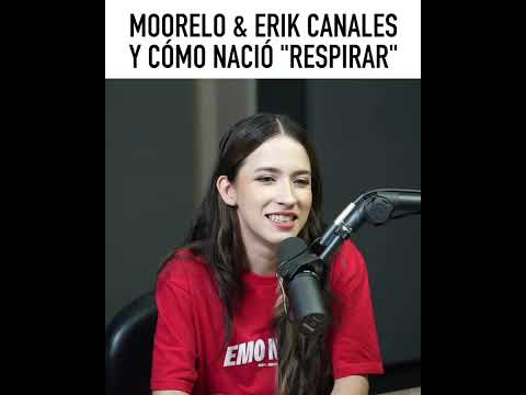 Moorelo, Erik Canales y cómo nació la canción "Respirar"