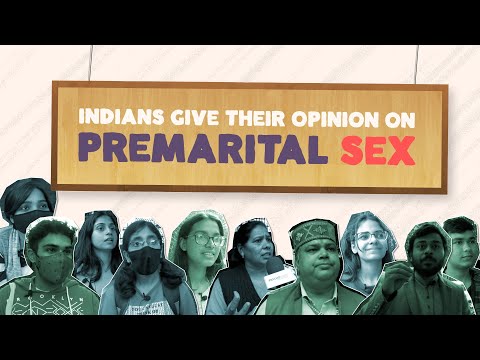 Indians Give their Opinion on Premarital Sex I Psychologs Magazine