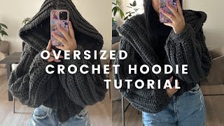 an oversized crochet hoodie tutorial