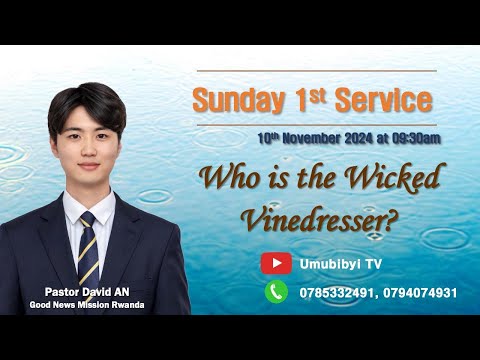 Who is the Wicked Vinedresser? / Ninde muhinzi mubi w'uruzabibu? - Pastor David AN