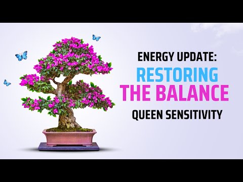 Energy Update: Restoring The Balance 🦋