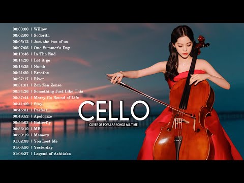 Top  Cello Covers of Popular Songs 2024 - Best Instrumental Cello Covers Songs All Time