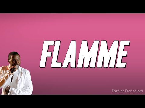 Slaï - Flamme (Paroles)