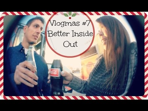 My First Vlogmas #7 Better inside out