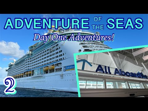 Adventure of the Seas: Day one exploring the ship! | PART 2, December 2022