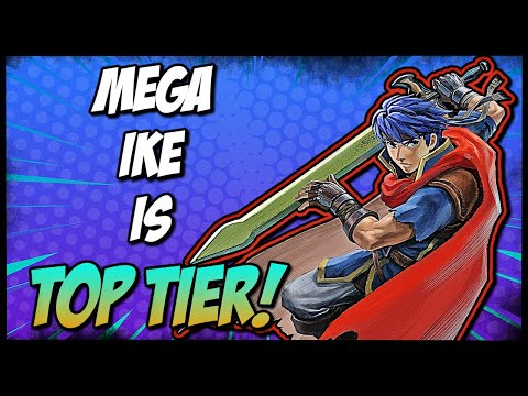 MEGA IKE IS TOP TIER!