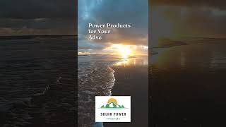 Power Products for Your Adventure Lifestyle