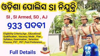 Odisha Police SI Recruitment 2025 | Post 933 | FM Manoj | Full Details