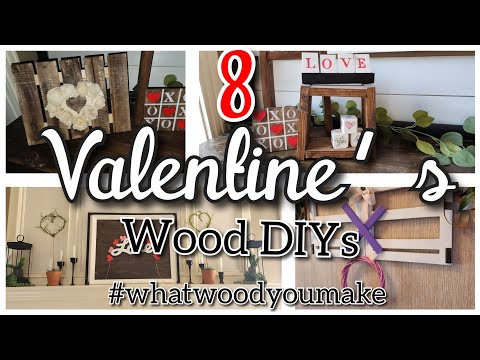 8 Valentines Wood DIYs | #whatwoodyoumake