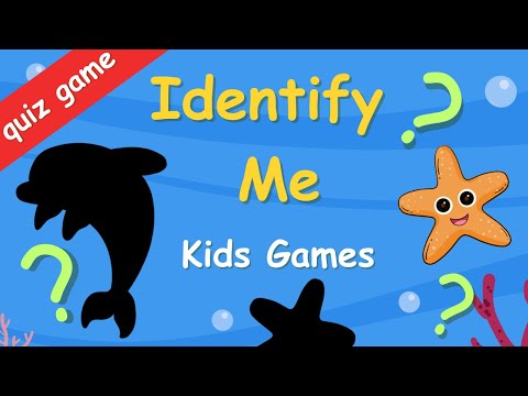 Identify me Quiz Game for kids #viralvideo #quiz #seaanimals #kidsvideo #puzzelforkids #games