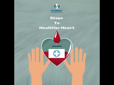 Healthier Heart     |     MYSEHAT