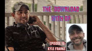 Download with DP Podcast S4 Episode 16 - Kyle Franke