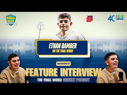 Ethan Bamber, The new Warwickshire seamer on his career, and recovering from an eating disorder