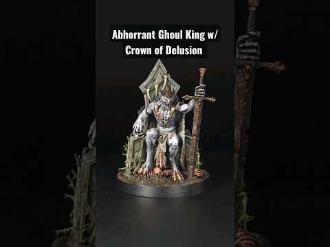 Abhorrant Ghoul King w/ Crown of Delusion