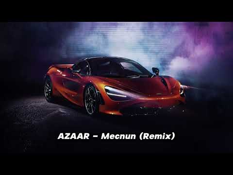 AZAAR   Mecnun Remix