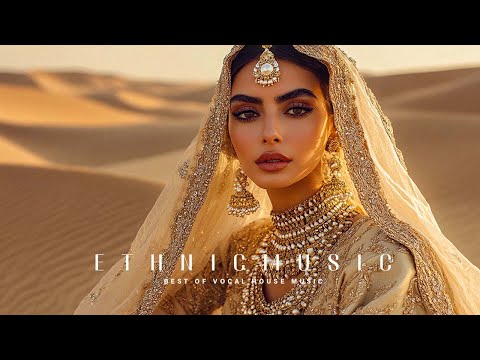 Ethnic Music - Best Deep House Mix 2024 [Vol.52]