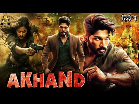 AKHAND "Allu Arjun 2024 New Released Full Hindi Dubbed Action Movie | New Blockbuster Movie 2024