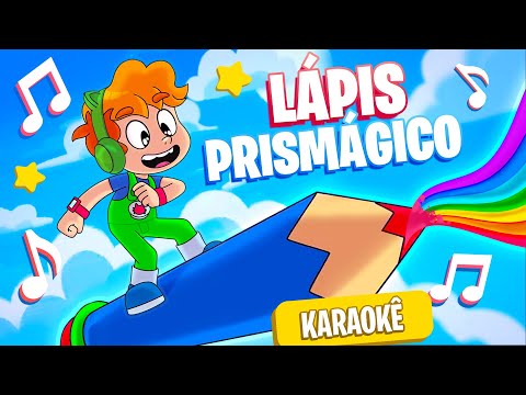 LÁPIS PRISMÁGICO - KARAOKÊ DA MÚSICA DO GATO GALACTICO SHOW