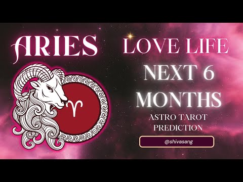 Aries मेष राशि ♈ LOVE LIFE 💗 Next 6 Months 2025 🔮 Astrology Tarot Prediction