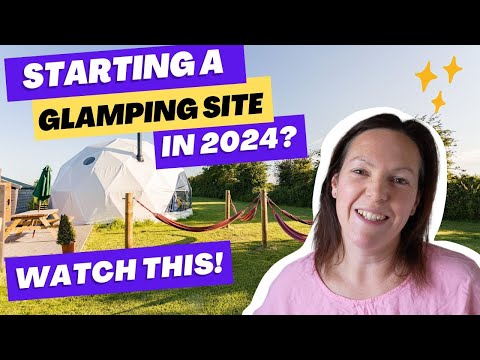 5 Easy Steps to starting a Glamping Business in 2024