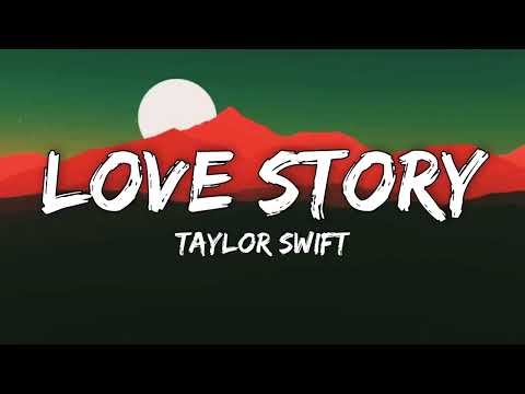 Taylor Swift- Love Story (lyrics)