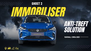 Vauxhall Corsa 2020: Enhance Security with GHOST 2 Immobiliser Installation