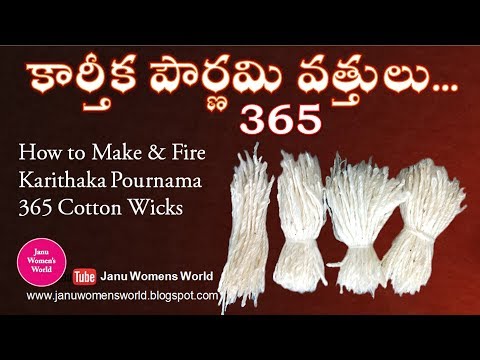 How to Make Karthika Pournami Cotton Wicks Making & Fire II Vattulu - Janu Womens World