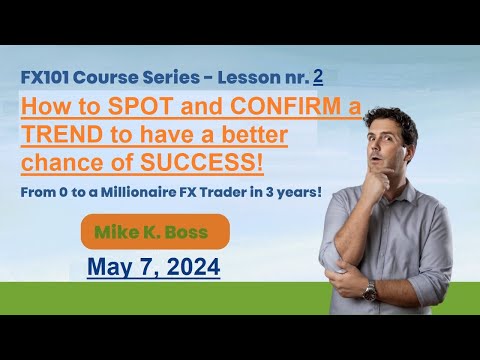 FULL PRICE ACTION FOREX COURSE 101 - Lesson 2 - How to CONFIRM A TREND!