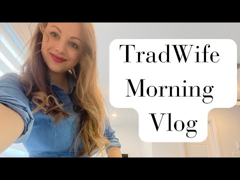 MY HOUSEWIFE LIFE (VLOG #39): Realistic TradWife Morning in the Life