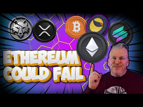 THERE'S A CHANCE THAT ETHEREUM COULD JUST FAIL...