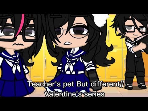 She knows~// Gacha club// Valentine's content// Teacher's pet but different