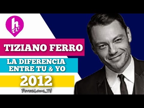 LA DIFERENCIA ENTRE TU Y YO - TIZIANO FERRO (HTV/RECREACIÓN)