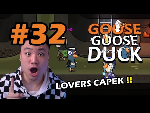 DERITA LOVERS ! - Goose Goose Duck [Indonesia] #32