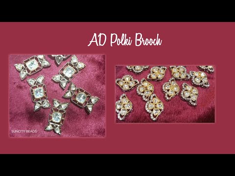 High Quality AD (Polki) Brooch | Jewelery Making Material Wholesale Shop | Suncity Beads 9987810189