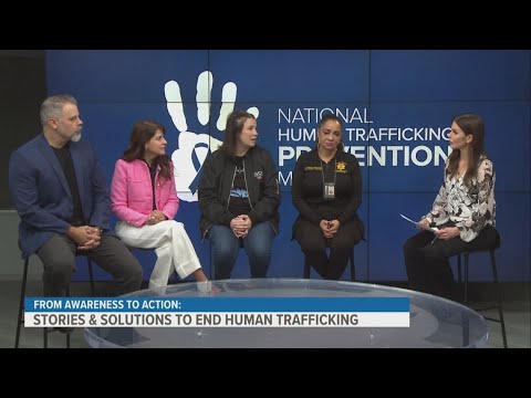 From awareness to action | Stories and solutions to end human trafficking