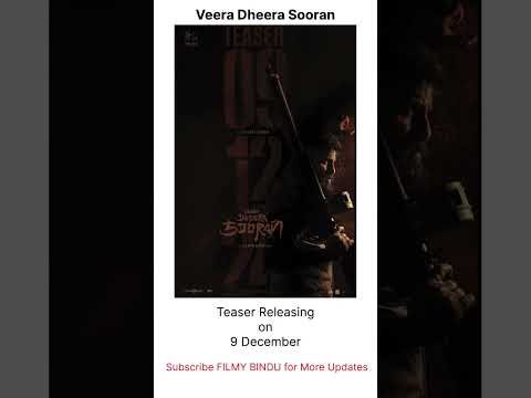 Veera Dheera Sooran Teaser Release Updates #Vikram #chiyaanvikram #veeradheerasooran#dushara#SJSurya