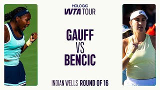 Coco Gauff vs. Belinda Bencic | 2025 Indian Wells Round of 16 | WTA Match Highlights