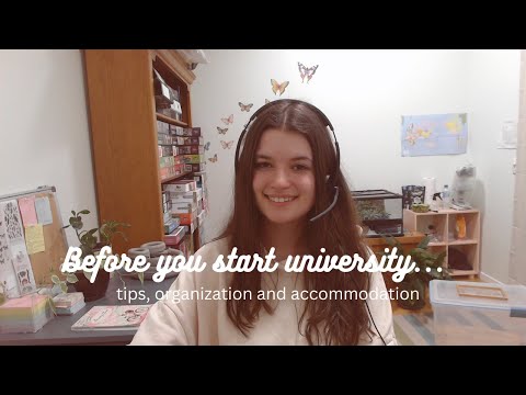 Before you start university... tips, organization, accommodation