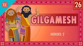 The Epic of Gilgamesh: Crash Course World Mythology #26