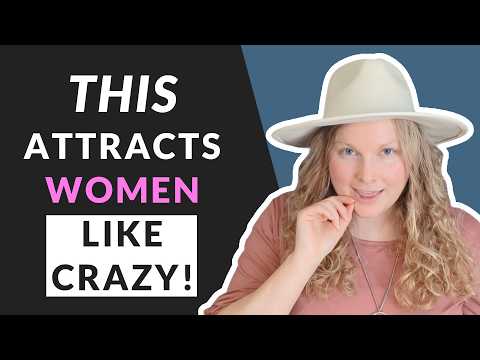 HOW TO ATTRACT WOMEN 😏 (7 BEHAVIORS THAT MAKE YOU IRRESISTIBLE TO WOMEN!)