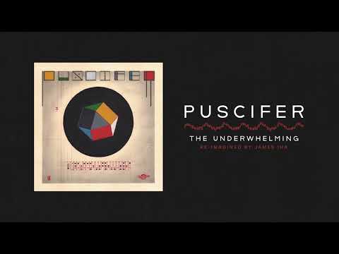 Puscifer - The Underwhelming – Re-Imagined by James Iha (Visualizer)