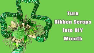 Ribbon Scraps to Wreath! | Quick DIY